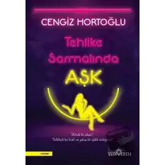 Tehlike Sarmalında Aşk