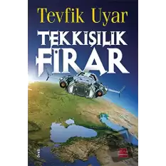 Tek Kişilik Firar