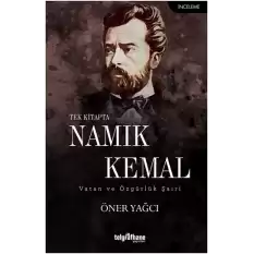 Tek Kitapta Namık Kemal