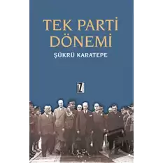 Tek Parti Dönemi