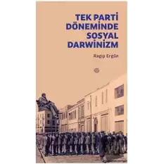 Tek Parti Döneminde Sosyal Darwinizm