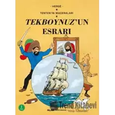 Tekboynuzun Esrarı - Tentenin Maceraları