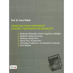 Tekdüzen Hesap Sistemi ve Çözümlü Muhasebe Problemleri