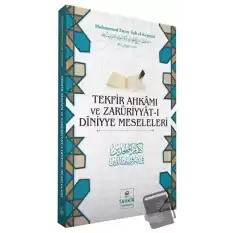 Tekfir Ahkamı ve Zaruriyyat-ı Diniyye Meseleleri