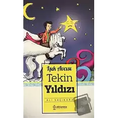 Tekin Yıldızı - Işık Avcısı