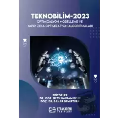 Teknobilim-2023 Optimizasyon Modelleme Ve Yapay Zeka Optimizasyon Algoritmaları