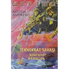 Teknokrat Savaşı Maskeli Balo 2. Kitap