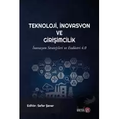 Teknoloji İnovasyon ve Girişimcilik