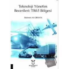 Teknoloji Yönetim Becerileri: TR63 Bölgesi