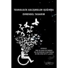 Teknolojik Gelişmeler Işığında Evrensel Tasarım