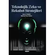 Teknolojik Zeka ve Rekabet Stratejileri