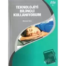 Teknolojiyi Bilinçli Kullanıyorum Ailem 8