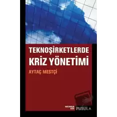 TeknoŞirketlerde Kriz Yönetimi