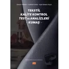 Tekstil Kalite Kontrol Test ve Analizleri - Kumaş