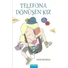 Telefona Dönüşen Kız