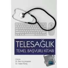 Telesağlık Temel Başvuru Kitabı