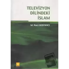 Televizyon Dilindeki İslam