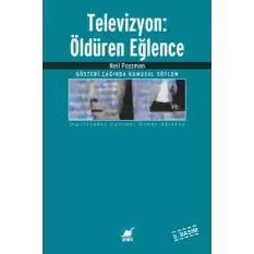 Televizyon: Öldüren Eğlence