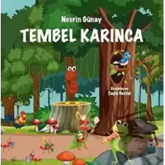 Tembel Karınca