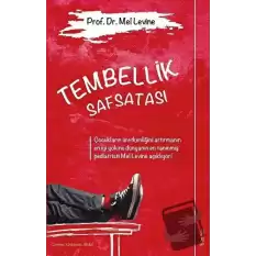 Tembellik Safsatası