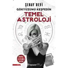 Temel Astroloji – Gökyüzünü Keşfedin