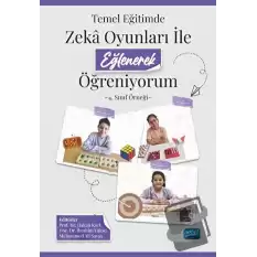 Temel Eğitimde Zeka Oyunları İle Eğlenerek Öğreniyorum - 4. Sınıf Örneği