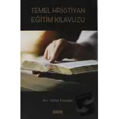 Temel Hristiyan Eğitim Kılavuzu