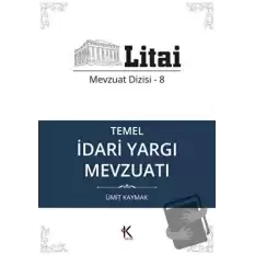 Temel İdari Yargı Mevzuatı