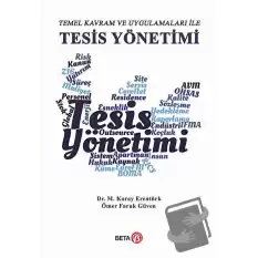 Temel Kavram ve Uygulamaları ile Tesis Yönetimi