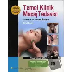 Temel Klinik Masaj Tedavisi (Ciltli)