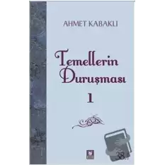 Temellerin Duruşması 1