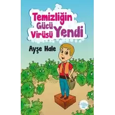 Temizliğin Gücü Virüsü Yendi