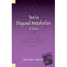 Tenin Duyusal Metaforları II. Yeni