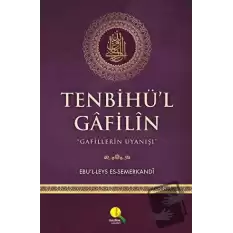 Tenbihü’l Gafilin - Gafillerin Uyanışı