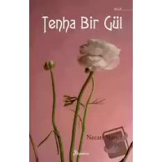 Tenha Bir Gül