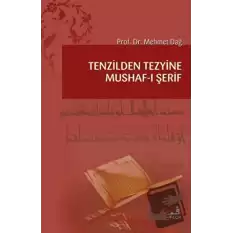 Tenzilden Tezyine Mushaf-ı Şerif