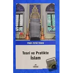 Teori ve Pratikte İslam