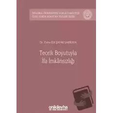 Teorik Boyutuyla İfa İmkansızlığı (Ciltli)