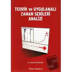 Teorik ve Uygulamalı Zaman Serileri Analizi