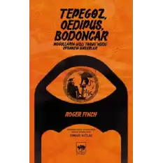 Tepegöz Oedipus Bodoncar