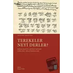 Terekeler Neyi Derler?