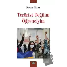 Terörist Değil Öğrenciyim