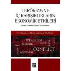 Terörizm ve İç Karışıklıkların Ekonomik Etkileri