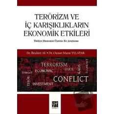 Terörizm ve İç Karışıklıkların Ekonomik Etkileri