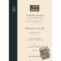 Tesdidül-kavaid fi Şerhi Tecridil-akaid (2 Cilt Takım)