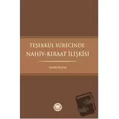 Teşekkül Sürecinde Nahiv-Kıraat İlişkisi