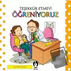 Teşekkür Etmeyi Öğreniyoruz