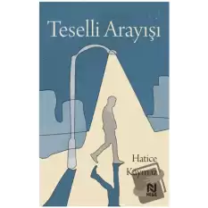 Teselli Arayışı