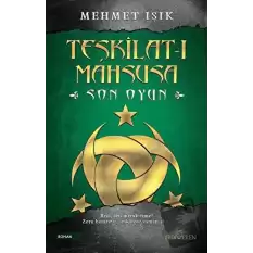 Teşkilat-ı Mahsusa - Son Oyun