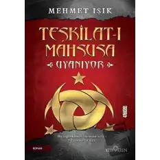 Teşkilat-ı Mahsusa Uyanıyor